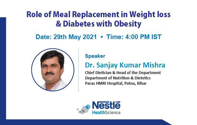 Role of Meal Replacement in Weight loss & Diabetes with Obesity
