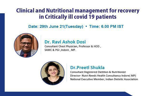 Clinical and Nutritional management for recovery in Critically ill covid 19 patients